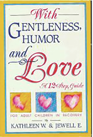 With Gentleness, Humor and Love